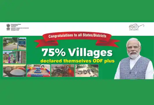 India's Swachh Bharat Mission Phase II_ 75% Villages Achieve ODF Plus Status