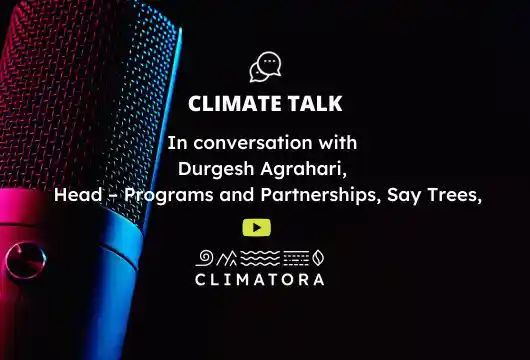 In conversation with Durgesg Agrahari Say Trees